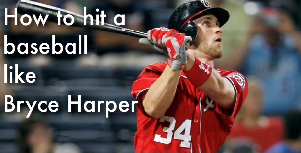 How to Hit a Baseball like Bryce Harper