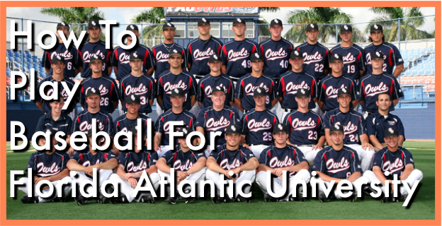 How To Play Baseball For Florida Atlantic University w/ Rich Billings