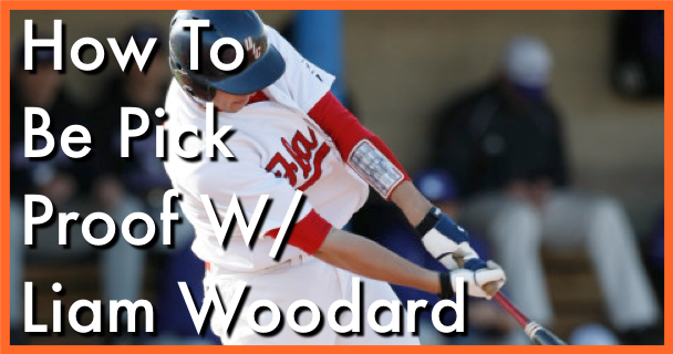 How To Be Pick Proof w/ Liam Woodard